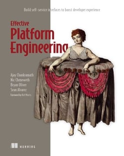 Effective Platform Engineering - Build self-service interfaces to boost developer experience
