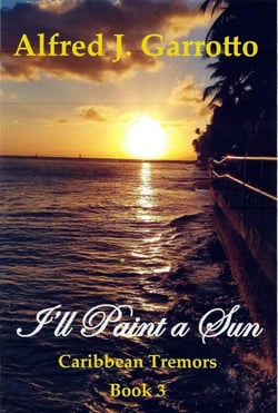 I'll Paint a Sun (Caribbean Tremors, Book #3) - Caribbean Tremors, #3
