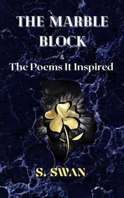 The Marble Block &amp; the Poems It Inspired