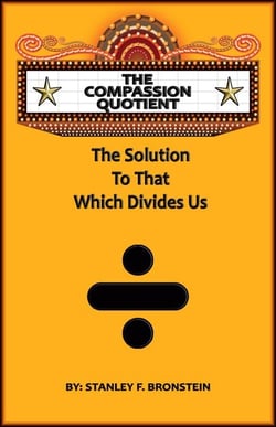 The Compassion Quotient: The Solution To That Which Divides Us - Write A Book A Week Challenge, #12