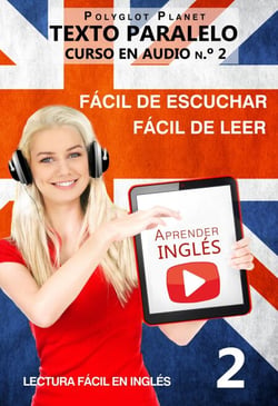 Aprender inglés | Fácil de leer | Fácil de escuchar | Texto paralelo CURSO EN AUDIO n.º 2 - Lectura fácil en inglés, #2