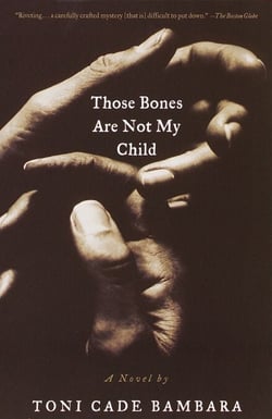 Those Bones Are Not My Child - A Novel