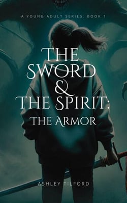 The Sword &amp; The Spirit - The Armor, #1
