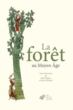 La Forêt au Moyen Âge