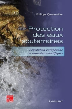 Protection des eaux souterraines - Législation européenne et avancées scientifiques