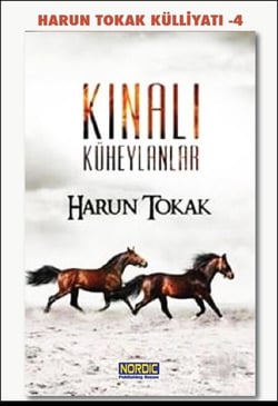Kinali Küheylanlar (Önden Giden Atlilar 4)