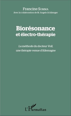 Biorésonance et électro-thérapie - La méthode du docteur Voll, une thérapie venue d'Allemagne