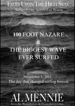 100 Foot Nazare and The Biggest Wave Ever Surfed - Tales Upon the High Seas, #5