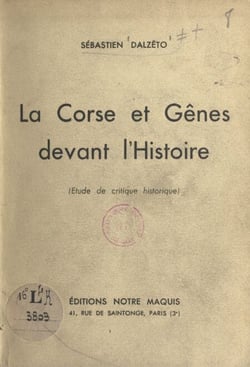 La Corse et Gênes devant l'histoire - Étude de critique historique