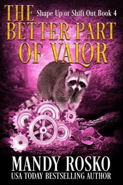 The Better Part of Valour - Shape Up or Shift Out, #4