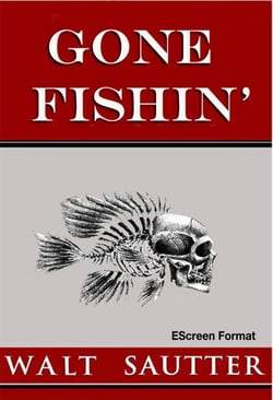 Gone Fishin' - EScreen Format