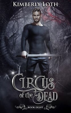 Circus of the Dead Book Eight - Circus of the Dead, #8