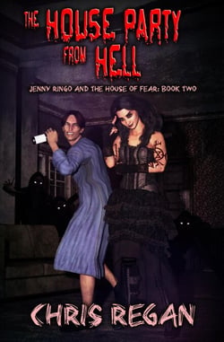 The House Party From Hell - Jenny Ringo and the House of Fear, #2