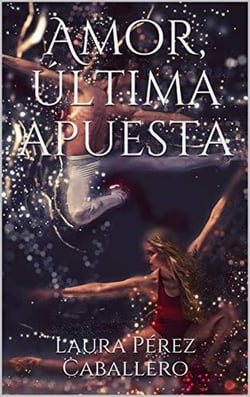 Amor, última apuesta 2 - Amor, última apuesta, #2