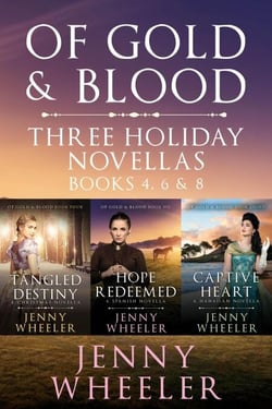 Three Holiday Novellas: Sweet Romance with  a  Twist from Of Gold &amp; Blood Mystery Series - Of Gold &amp; Blood