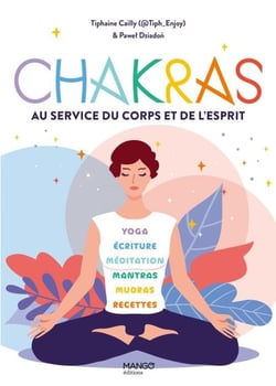 Chakras - Au service du corps et de l'esprit