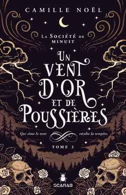 La société de minuit, t3 - Un vent d'or et de poussières