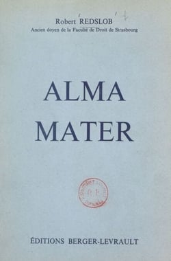 Alma mater - Mes souvenirs des universités allemandes