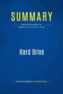 Summary: Hard Drive - Review and Analysis of Wallace and Erickson's Book