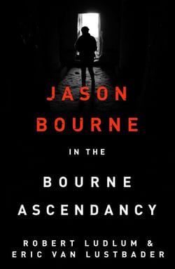 Robert Ludlum's The Bourne Ascendancy - The Bourne Saga: Book Eleven