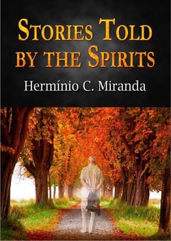 Stories Told by the Spirits - Complete - Spiritism, #14