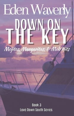Down on the Key: Mojitos, Margaritas, &amp; Mob Hits - Down South, #3