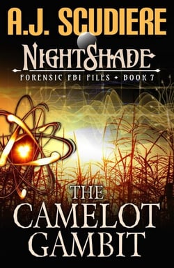 The Camelot Gambit - NightShade Forensic FBI Files, #7