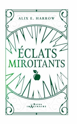 Les Contes Fracturés, Tome 2 : Éclats Miroitants