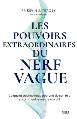 Les pouvoirs extraordinaires du nerf vague - Ce que la science nous apprend de son rôle et comment le mettre à profit - Le guide ultime pour libérer le guerrier qui sommeille en vous ! Grâce à la stimulation du nerf vague, activez vos pouvoirs d'autogu...