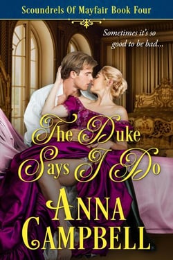 The Duke Says I Do: Scoundrels of Mayfair Book 4 - Scoundrels of Mayfair, #4