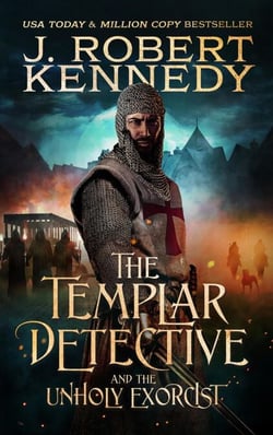 The Templar Detective and the Unholy Exorcist - The Templar Detective Thrillers, #4