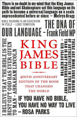 King James Bible - 400th Anniversary edition of the book that changed the world