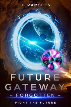 Future Gateway Forgotten - Fight the Future, #1