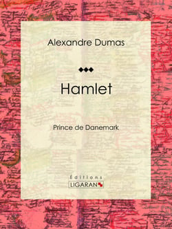 Hamlet - Prince de Danemark