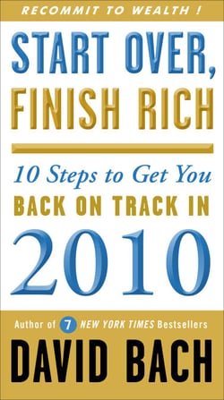 Start Over, Finish Rich - 10 Steps to Get You Back on Track in 2010