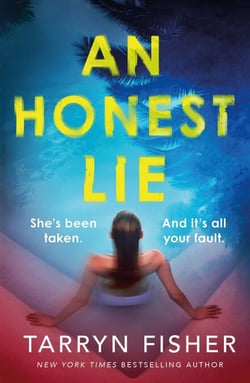 An Honest Lie - A totally gripping and unputdownable thriller that will have you on the edge of your seat