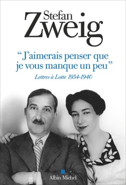 "J'aimerais penser que je vous manque un peu" - Lettres à Lotte 1934 - 1940