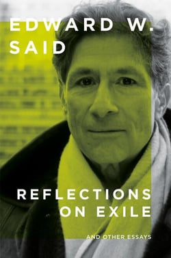 Reflections on Exile - And Other Essays