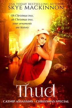 Thud: Catnip Assassins Christmas Special - Catnip Assassins, #8