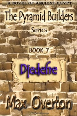 Djedefre - The Pyramid Builders, #7