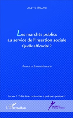 Les marchés publics au service de l'insertion sociale - Quelle efficacité ?