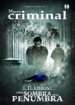Una sombra en la penumbra - Magazine criminal, #2