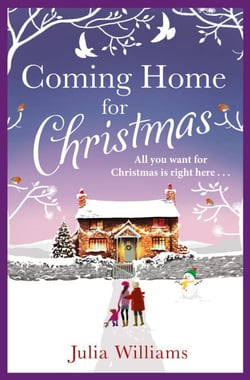 Coming Home For Christmas - Warm, humorous and completely irresistible!