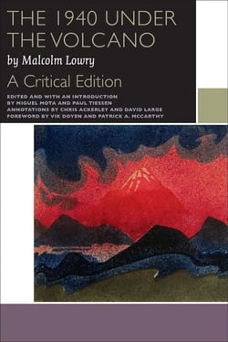 The 1940 Under the Volcano - A Critical Edition