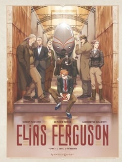Elias Ferguson - Tome 01 - 1937, l'héritier
