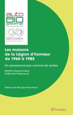 Les maisons de la Légion d'honneur de 1960 À 1985 - Un pensionnat pas comme les autres