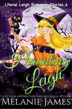 Haunting Leigh - Literal Leigh Romance Diaries, #4
