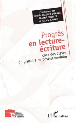 Progrès en lecture-écriture - chez des élèves du primaire au post-secondaire
