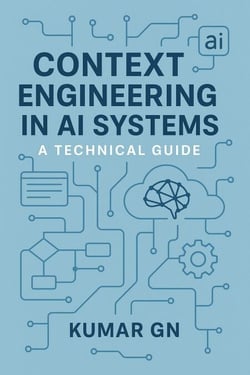 Context Engineering In AI Systems