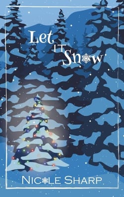 Let it Snow: a novella